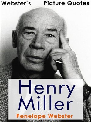 cover image of Webster's Henry Miller Picture Quotes